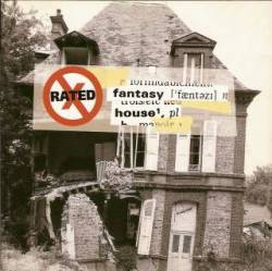 Rated X (CH) : Fantasy House